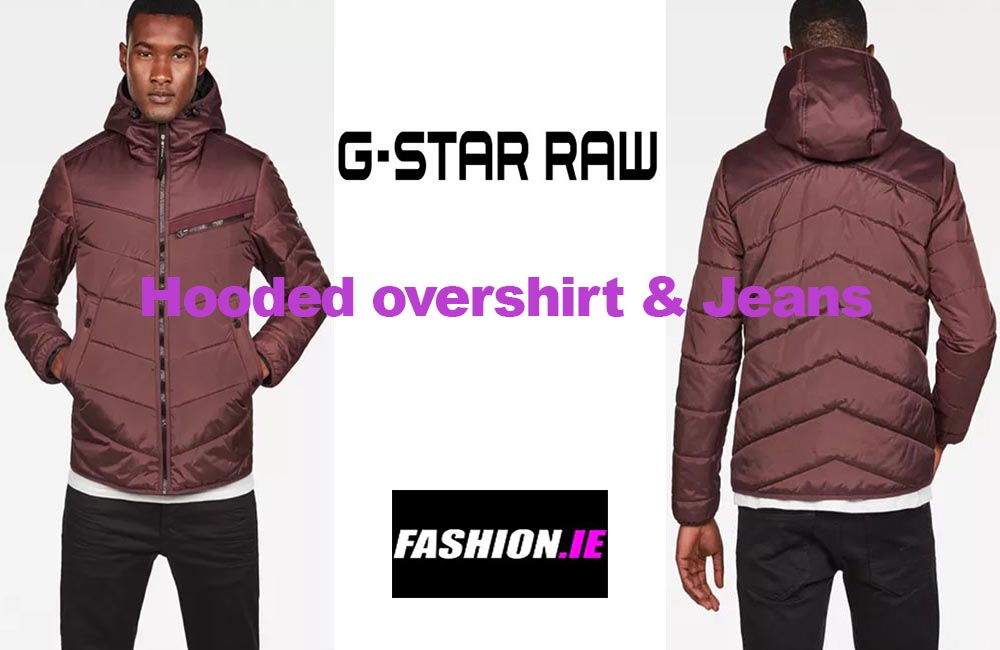 Latest fashion Hooded overshirt and jeans from G-Star Raw