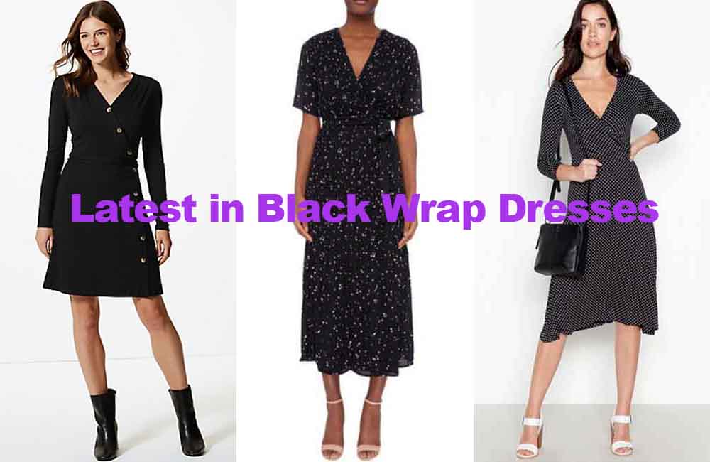 Fashion review of the latest ladies black wrap dresses